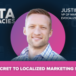 The Secret to Localized Marketing Success with Justin Ulrich of Evocalize
