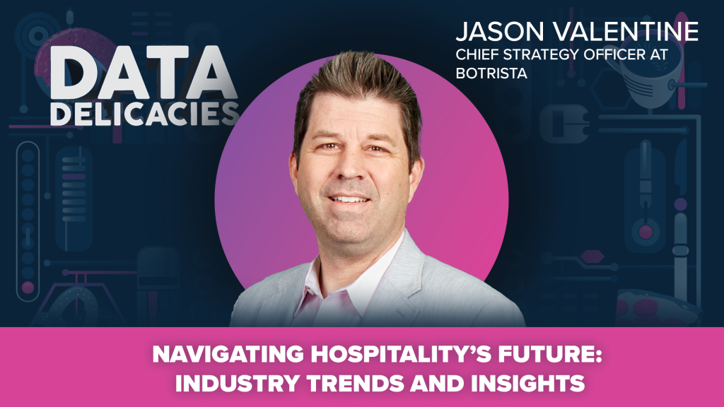 Navigating Hospitality’s Future: Industry Trends and Insights with Jason Valentine
